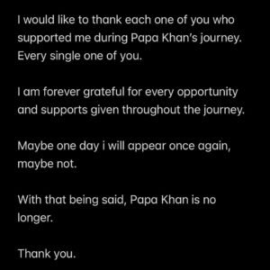 10 Years of Music, Now It’s Over: Why Papa Khan Is Saying Goodbye